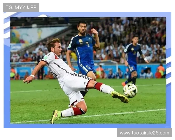 世界杯决赛圈的精彩瞬间回顾与经典比赛集锦